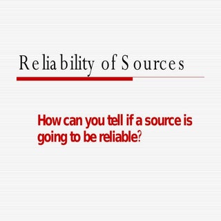 Reliability Of Sources