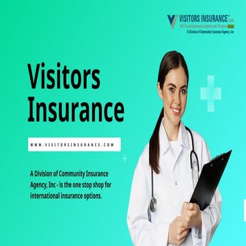 Visitor Secure Insurance Plan for International Visitors.pptx