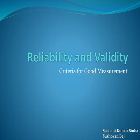 Reliablity and Validity
