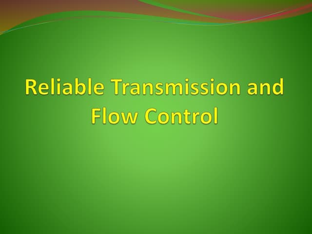 Reliablt transmission