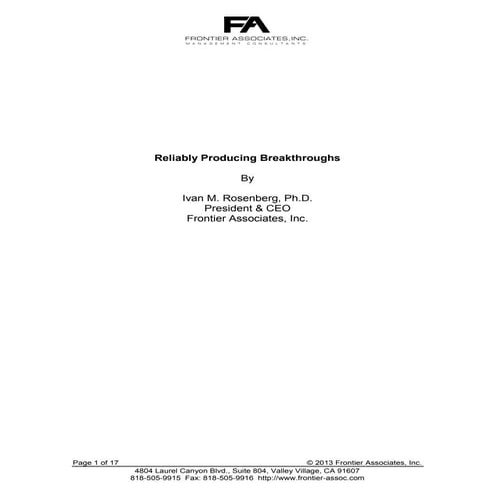 Reliably producing breakthroughs