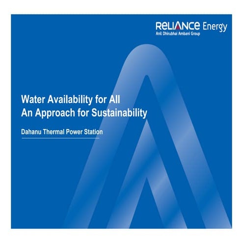 Water availability for all, An approach for sustainability by Reliance ...