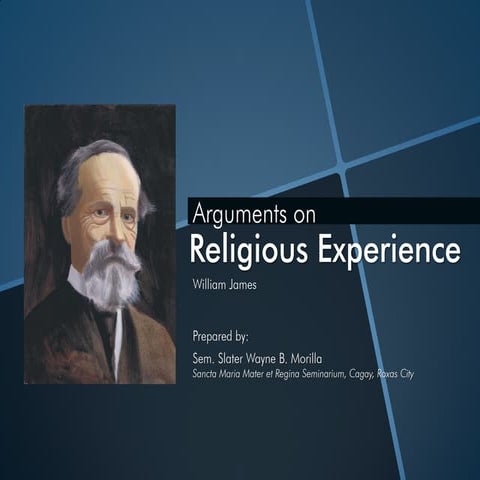 William James' Arguments on Religious experience