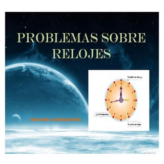Problemas sobre Cronometría - Relojes