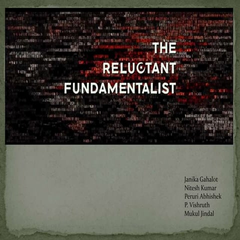 Reluctant fundamentalist