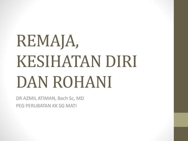 Remaja, kesihatan diri dan rohani