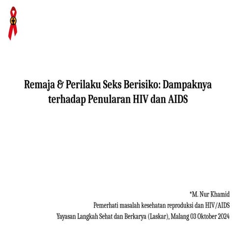 Remaja & Perilaku Seks Berisiko (HIV AIDS) | PPTX