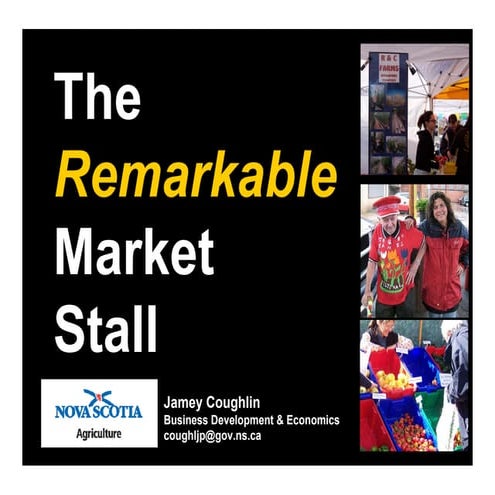 The Remarkable Market Stall