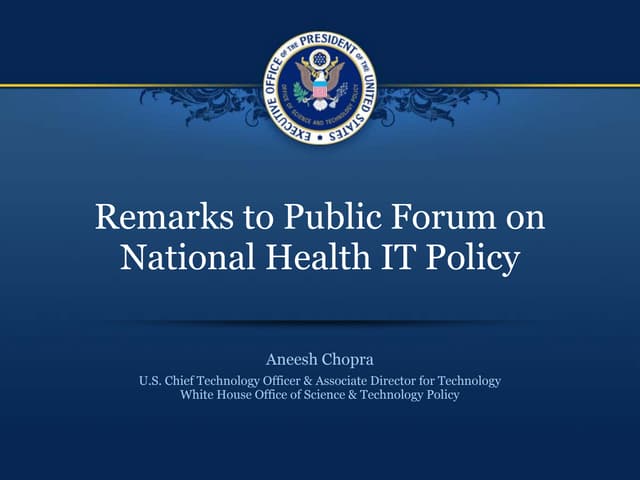 Remarks to Public Forum on National Health IT Policy