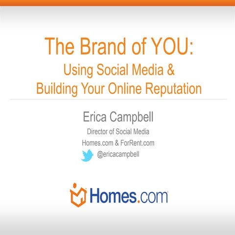 The Brand of YOU: Using Social Media & Building Your Online Reputation 