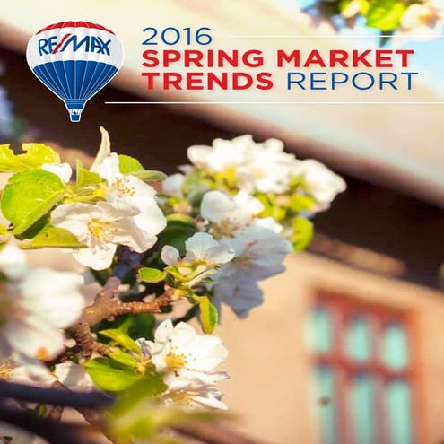 Remax spring 2016 Housing Trends for Canada | PDF