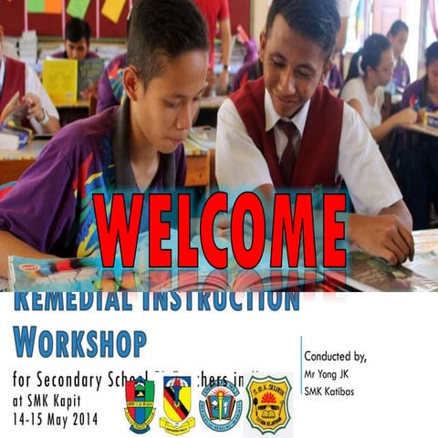 Remedial Instruction Workshop at Kapit, Sarawak (2014)