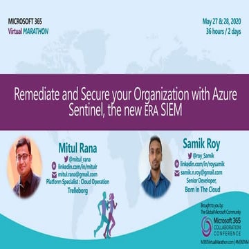 Remediate and secure your organization with azure sentinel