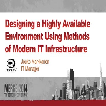 Designing a Highly Available Environment Using Methods of Modern IT Infrastru...