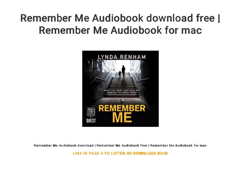 Remember Me Audiobook Download Free Remember Me Audiobook For Mac