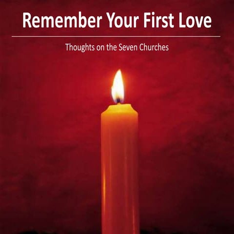 Remember Your First Love