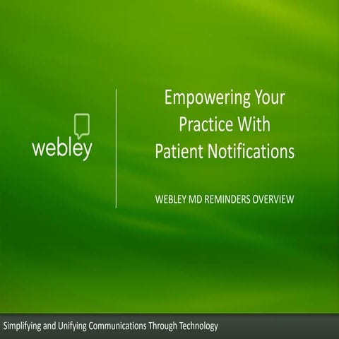 Webley MD Reminders patient notification service brief overview 2011