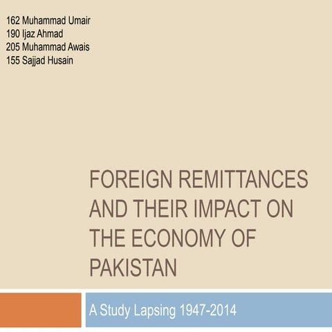 Foreign Remittances and their Impact on the Economy of Pakistan