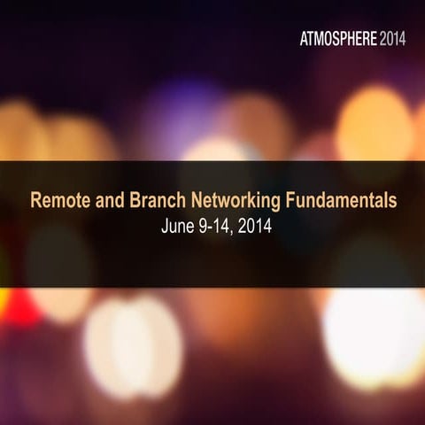 ARUBA - Remote Branch-networking-fundamentals-2014