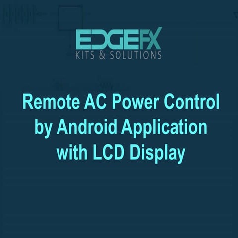 Remote ac power control by android application with lcd display