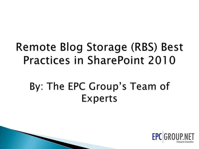 Remote Blog Storage (RBS) Best Prac...