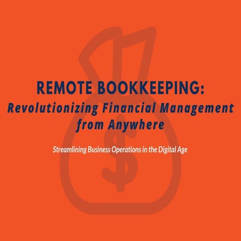 Remote Bookkeeping Revolutionizing Financial Management from Anywhere.pdf