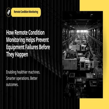 How Remote Condition Monitoring Helps Prevent Equipment Failures Before ...