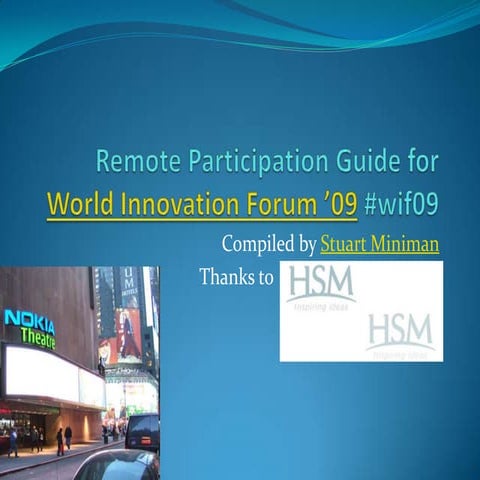 Remote Participation Guide For World Innovation Forum ’09