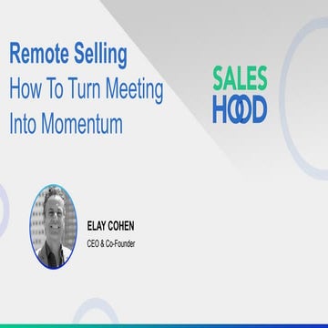 Remote Selling - How To Turn Meetings Into Momentum
