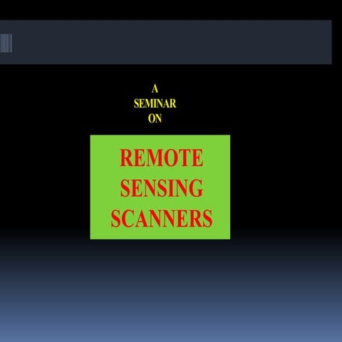 Remote sensing - Scanners