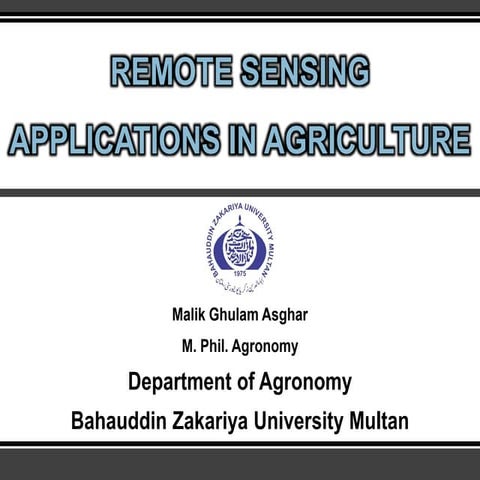 Remote Sensing Applications in Agriculture in Pakistan