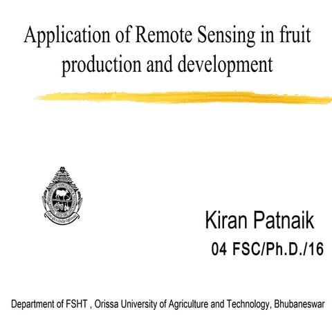 Application of Remote sensing in fruit crops