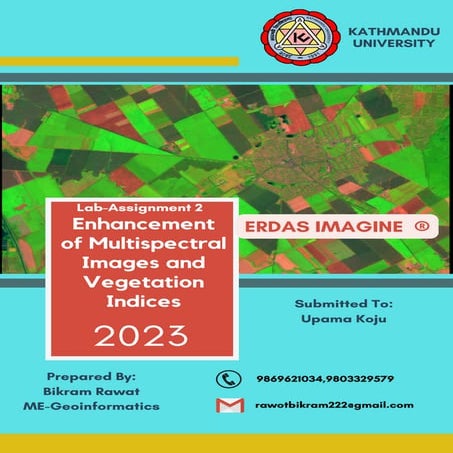 Enhancement of Multispectral Images and Vegetation Indices