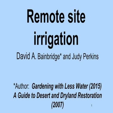 Remote site irrigation