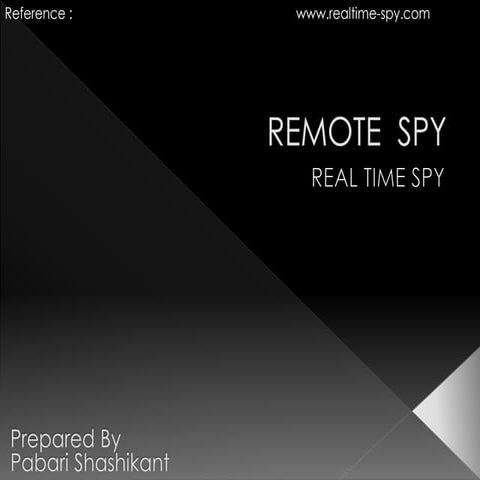Remote  spy(Real Time Spy)