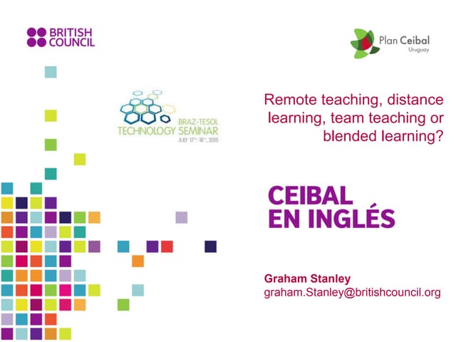 Remote Teaching - BRAZ TESOL July 2015
