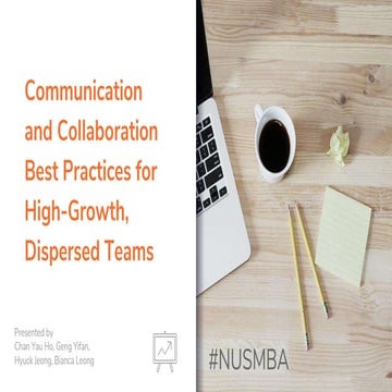 Communication and Collaboration Best Practices for High-Growth, Dispersed Teams