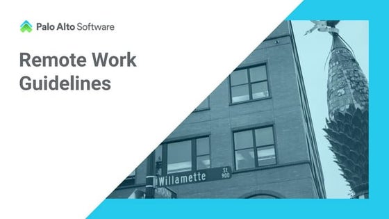 Remote Work Policy - Palo Alto Software