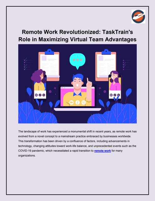 Remote Work Revolutionized_ TaskTrain's Role in Maximizing Virtual Team Advan...