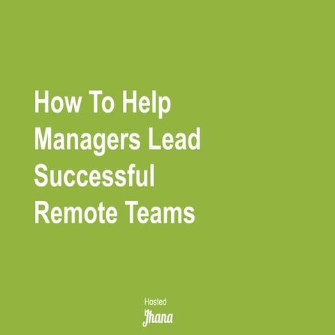 How to Help Managers Lead Successful Remote Teams