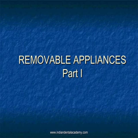 Removable appliances / orthodontic courses by Indian dental academy