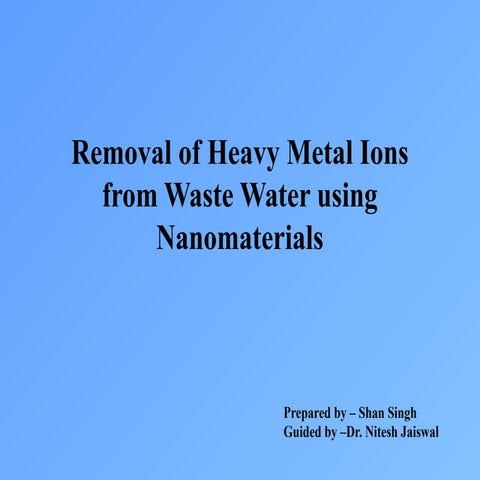 Heavy Metals Removal from Water and Waste Water using Advanced ...
