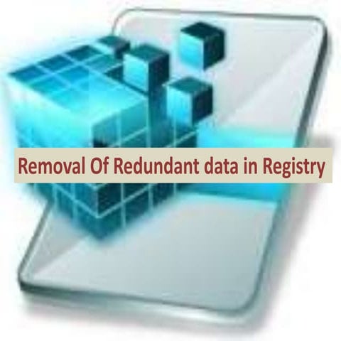 Removal of redundant data in registry