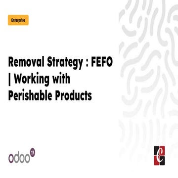 Removal Strategy Fefo Working With Perishable Products In Odoo 17