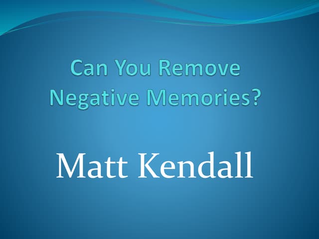 Remove negative memories manchester