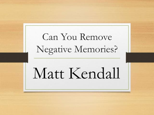 Remove negative memories Manchester October