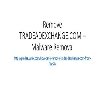 Remove tradeadexchange.com – malware removal