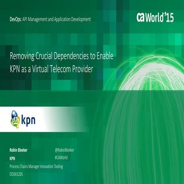 Removing Crucial Dependencies to Enable KPN as a Virtual Telecom Provider
