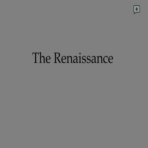 The Renaissance