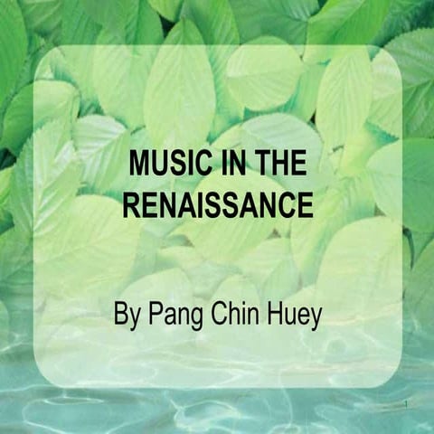 Music in the Renaissance.pptx